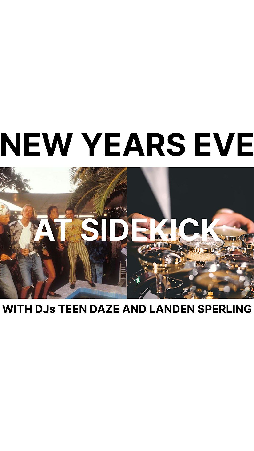 NYE at SIDEKICK