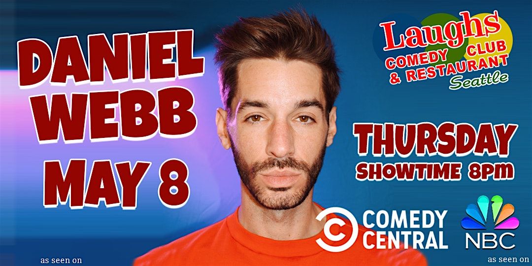 Comedian Daniel Webb-Thursday May 8th at 8PM