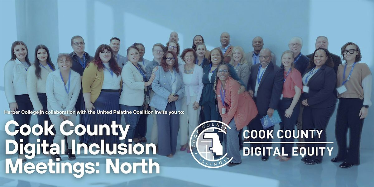 Cook County Digital Inclusion Meeting: North Suburbs
