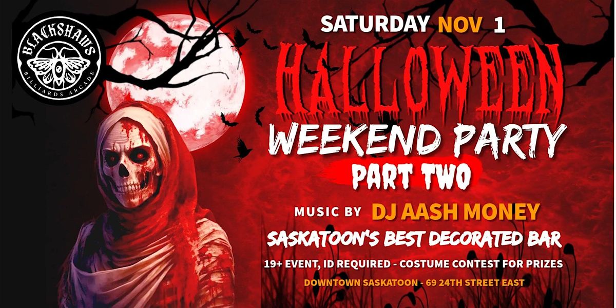 Blackshaws Halloween Part 2 Saturday Nov 1st