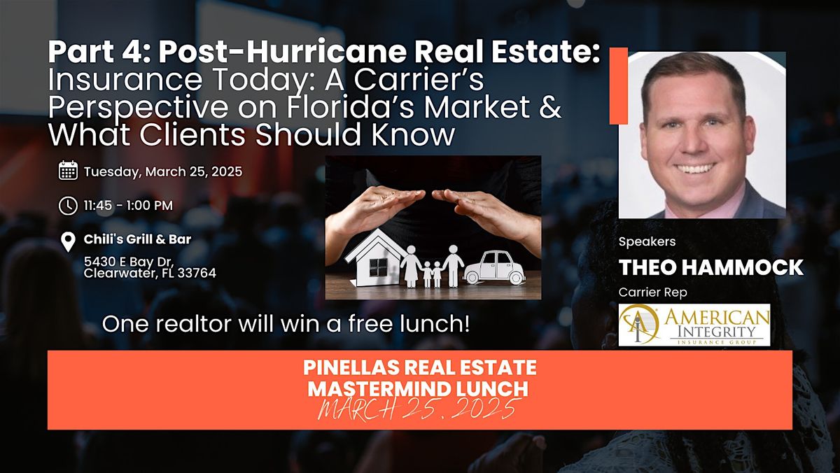 Post Hurricane Real Estate: Insurance Today! A Carrier's Perspective on FL