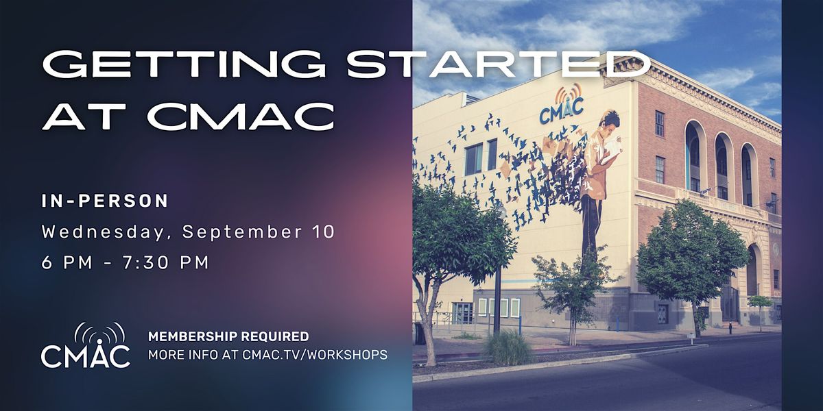 Workshop: Getting Started at CMAC
