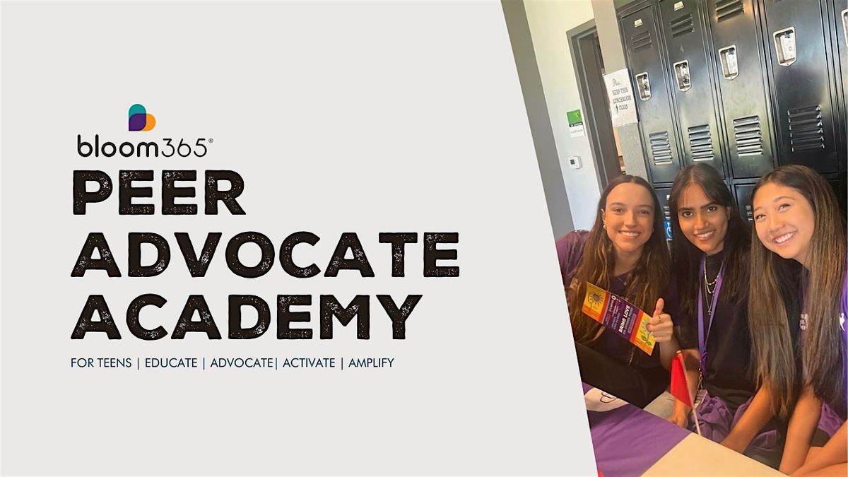 BLOOM365's Virtual Peer Advocate Academy Jan 2, 3, 4, 2025