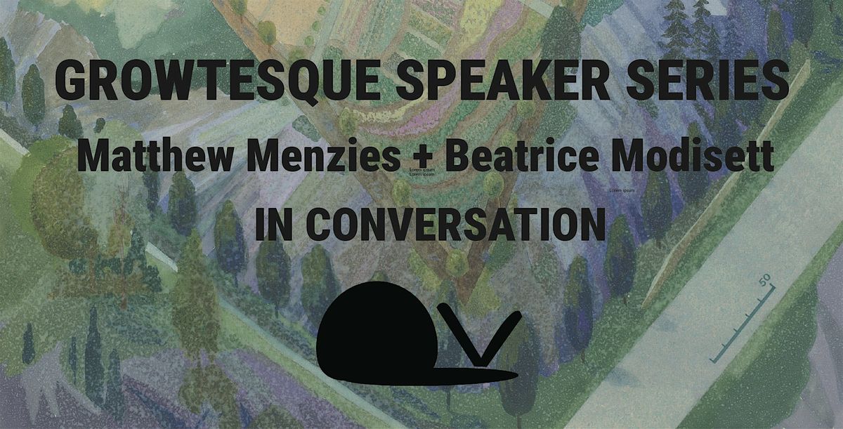 GROWTESQUE speaker series Part 3