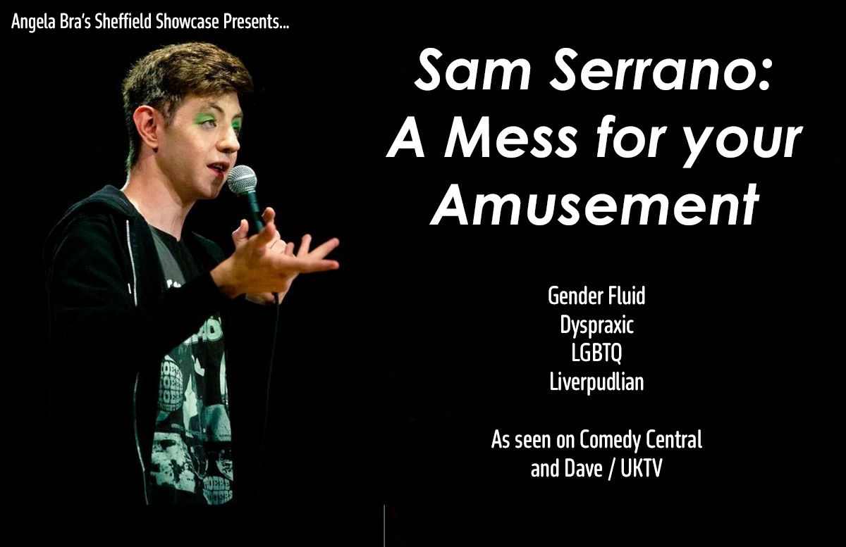 Sam Serrano: A Mess For Your Amusement