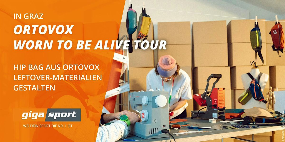 WORN TO BE ALIVE TOUR I Ortovox x Gigasport