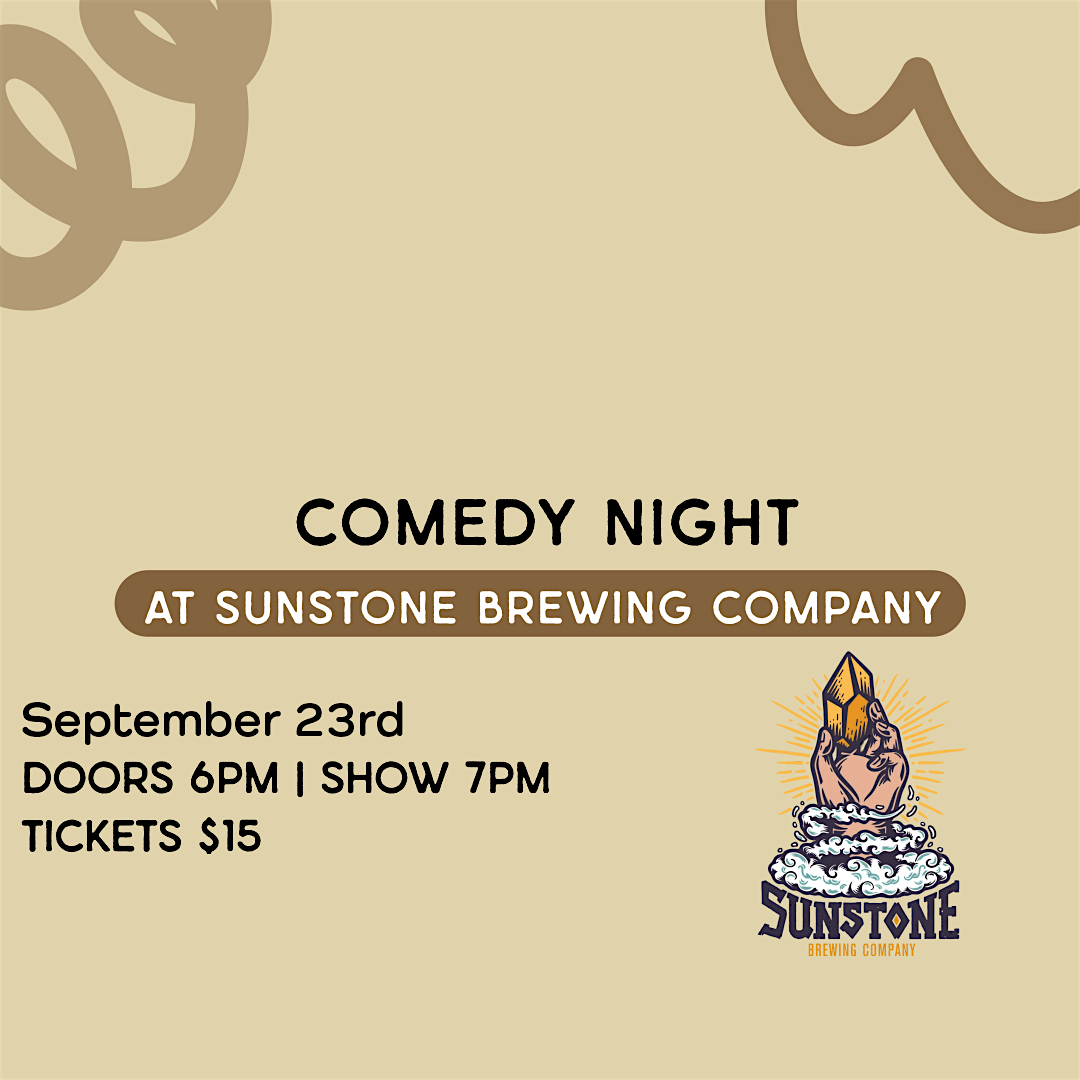 Comedy Night @ Sunstone Brewing Company