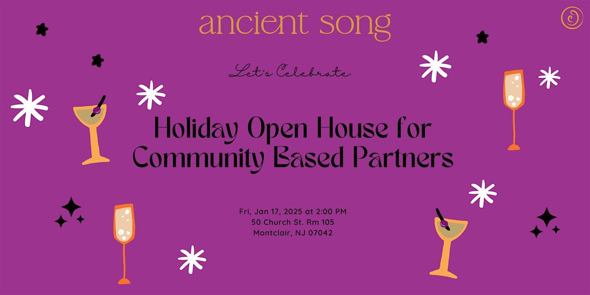 Holiday Open House for Community  Based Partners