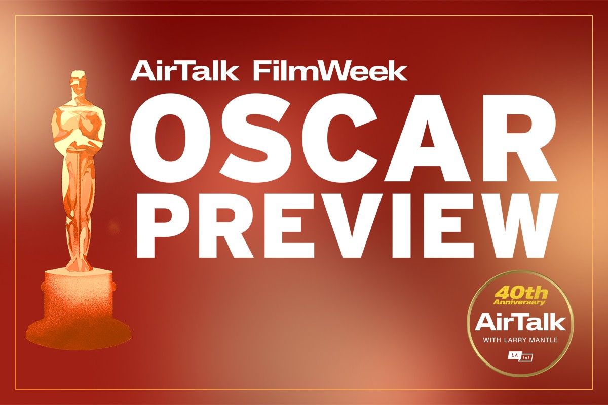 AirTalk\u2019s FilmWeek Oscar Preview 2025