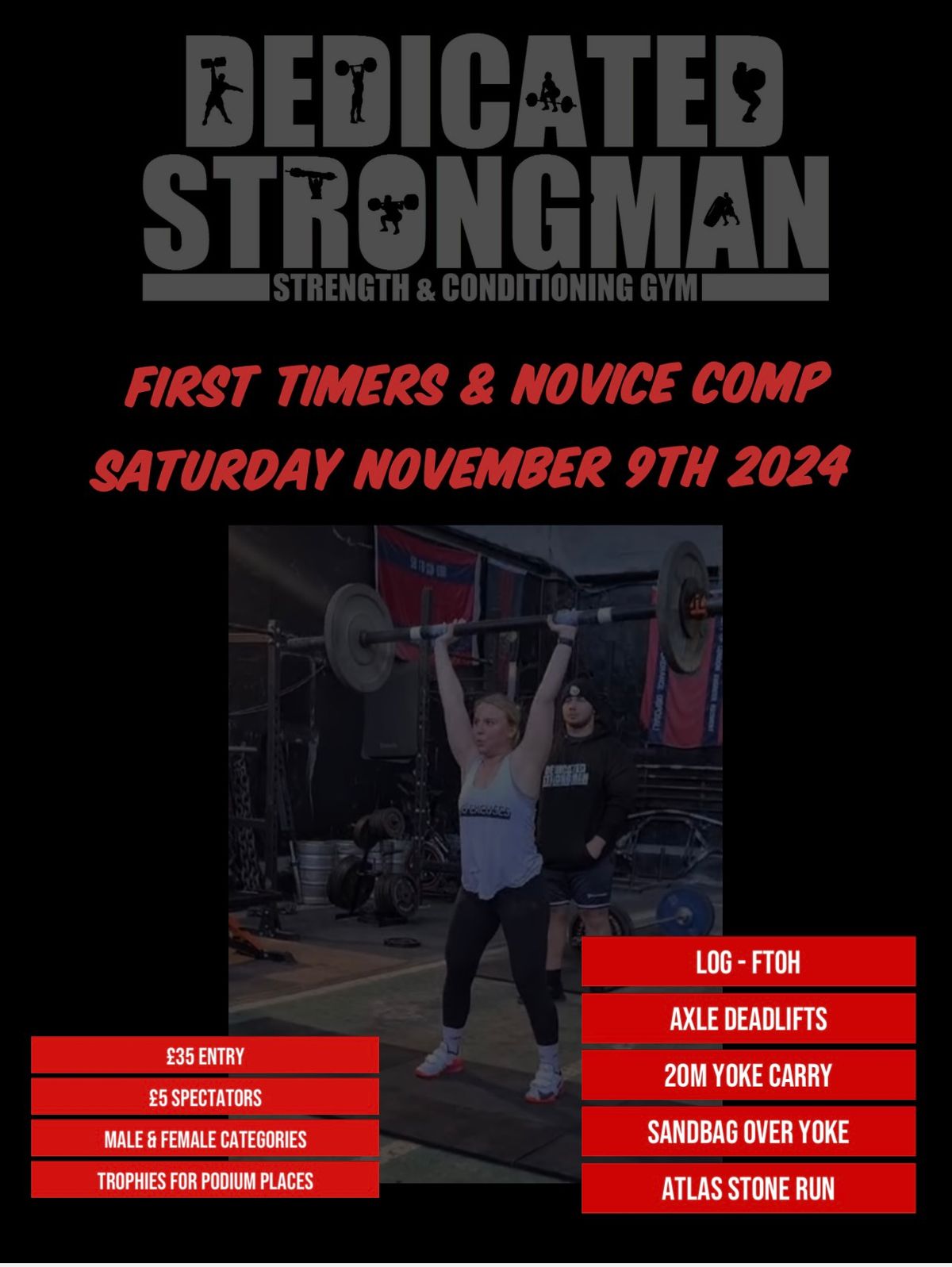 DEDICATED STRONGMAN FIRST TIMERS & NOVICE COMP