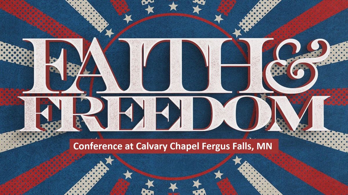 Faith and Freedom Conference