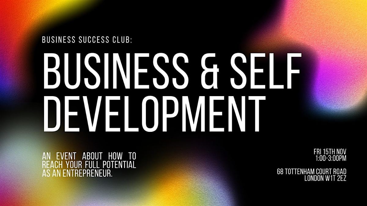 Business & Self Development Workshop - Free Event