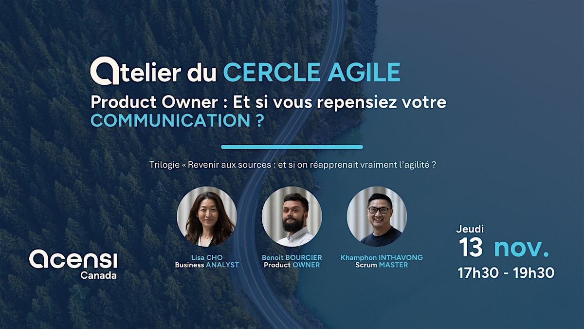 ACENSI Canada -  Product Owner : Et si vous repensiez votre communication ?