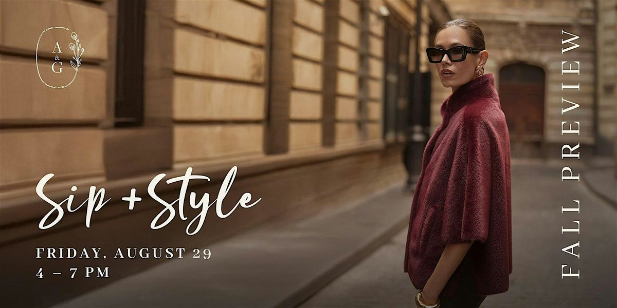 Sip & Style: Fall Preview