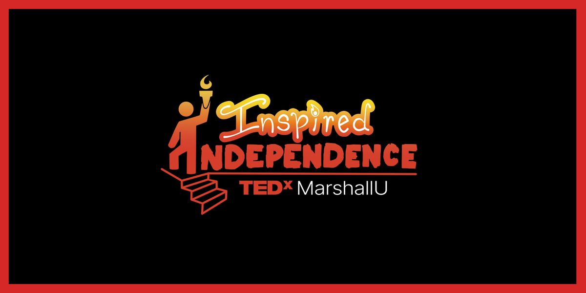 TEDxMarshallU 2026: Inspired Independence