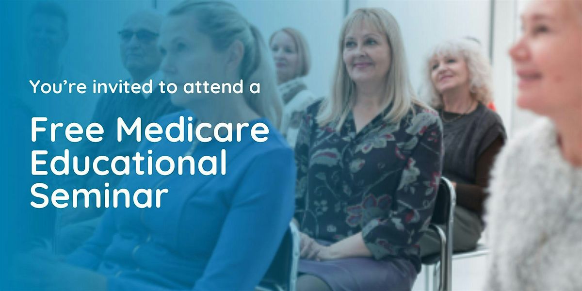 VIPcare Centennial Health - OKC - Medicare 101 Event for 65+