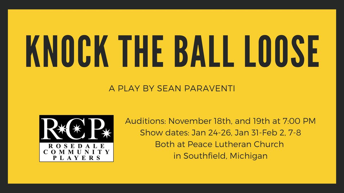 Knock The Ball Loose Auditions