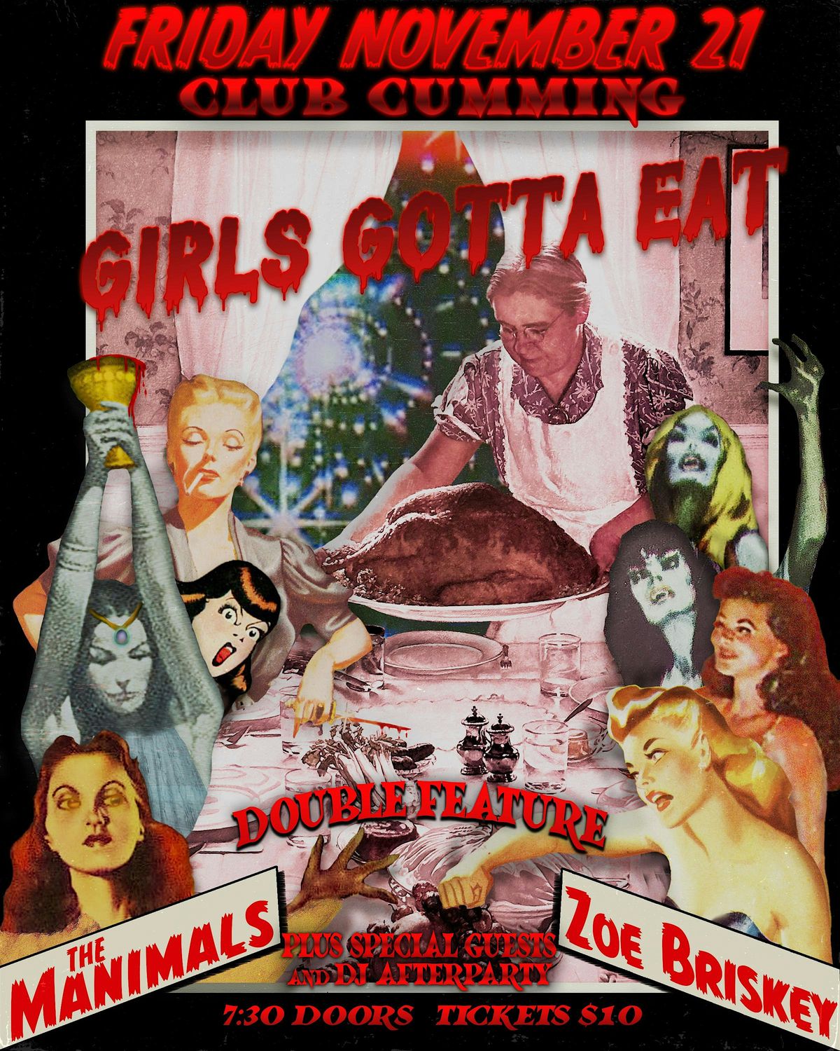 GIRLS GOTTA EAT  with The Manimals + Zoe Briskey