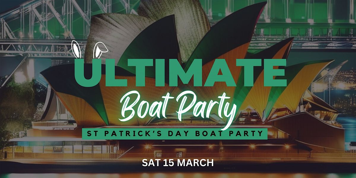 The Ultimate St Patrick's Day Boat Party + Free After Party