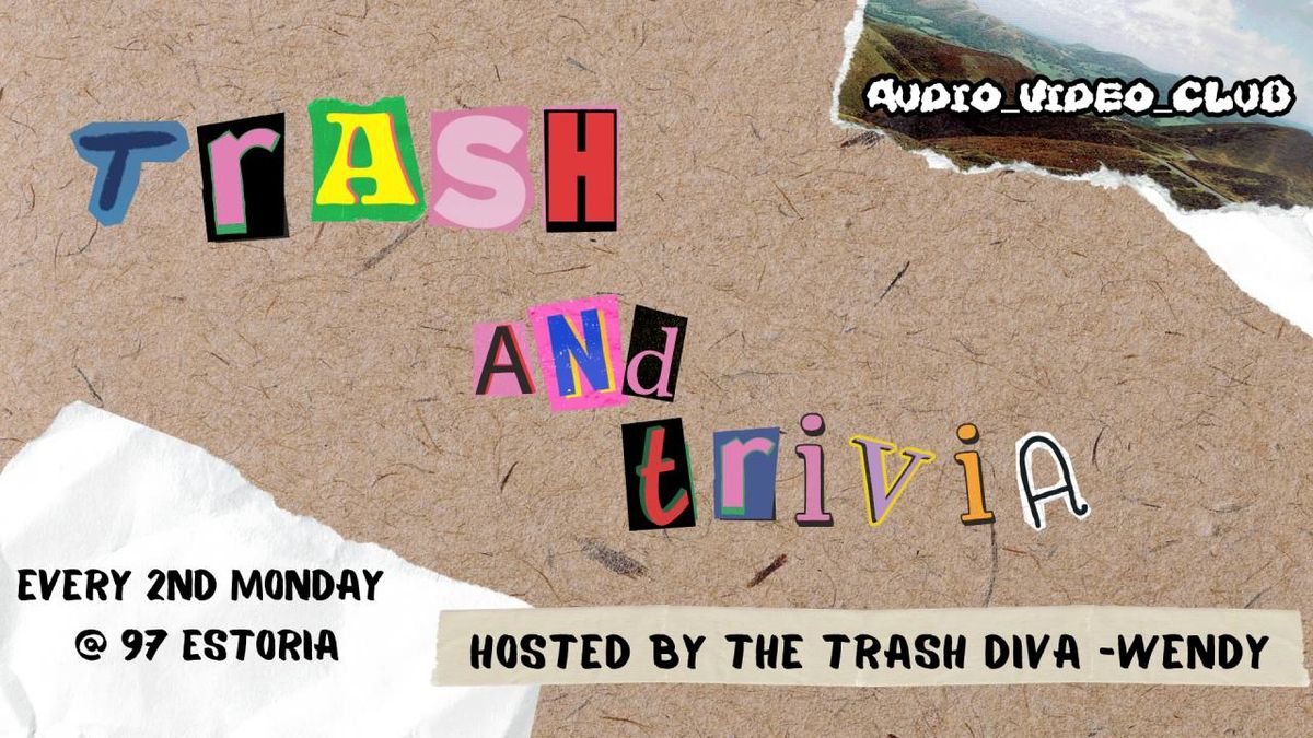 Trash & Trivia