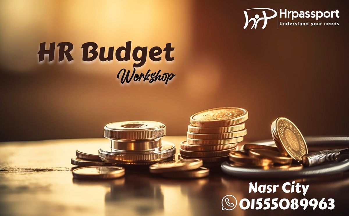 HR Budgeting Workshop \/ Nasr City