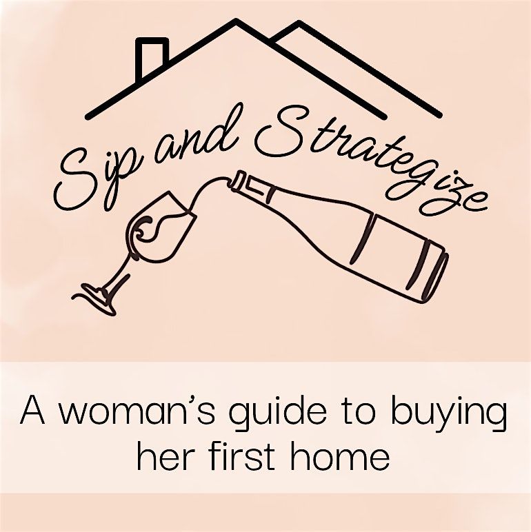 Sip & Strategize - Keys to Your Future in Real Estate