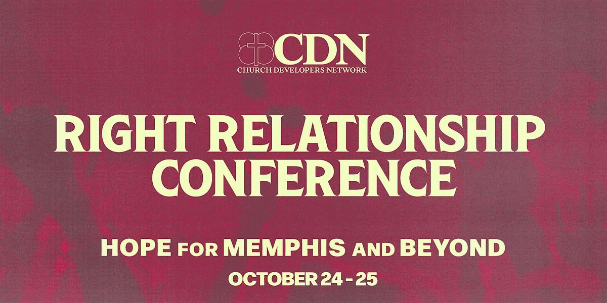 CDN Right Relationship Conference