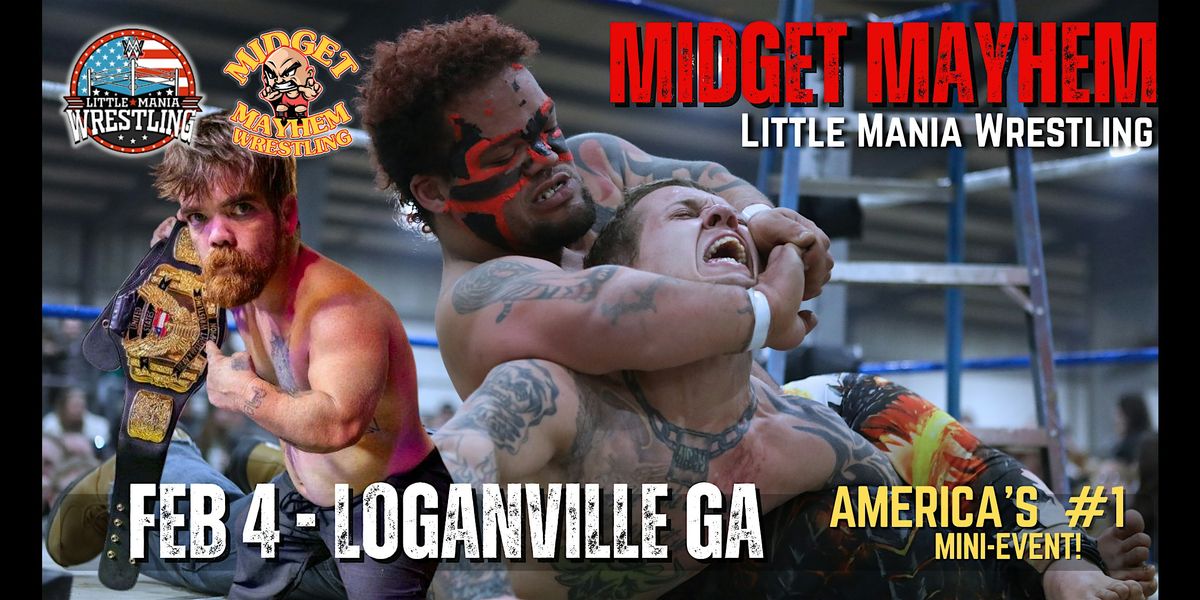 "Midget Mayhem \/ Little Mania" Mini Wrestling LIVE! Loganville GA 18+