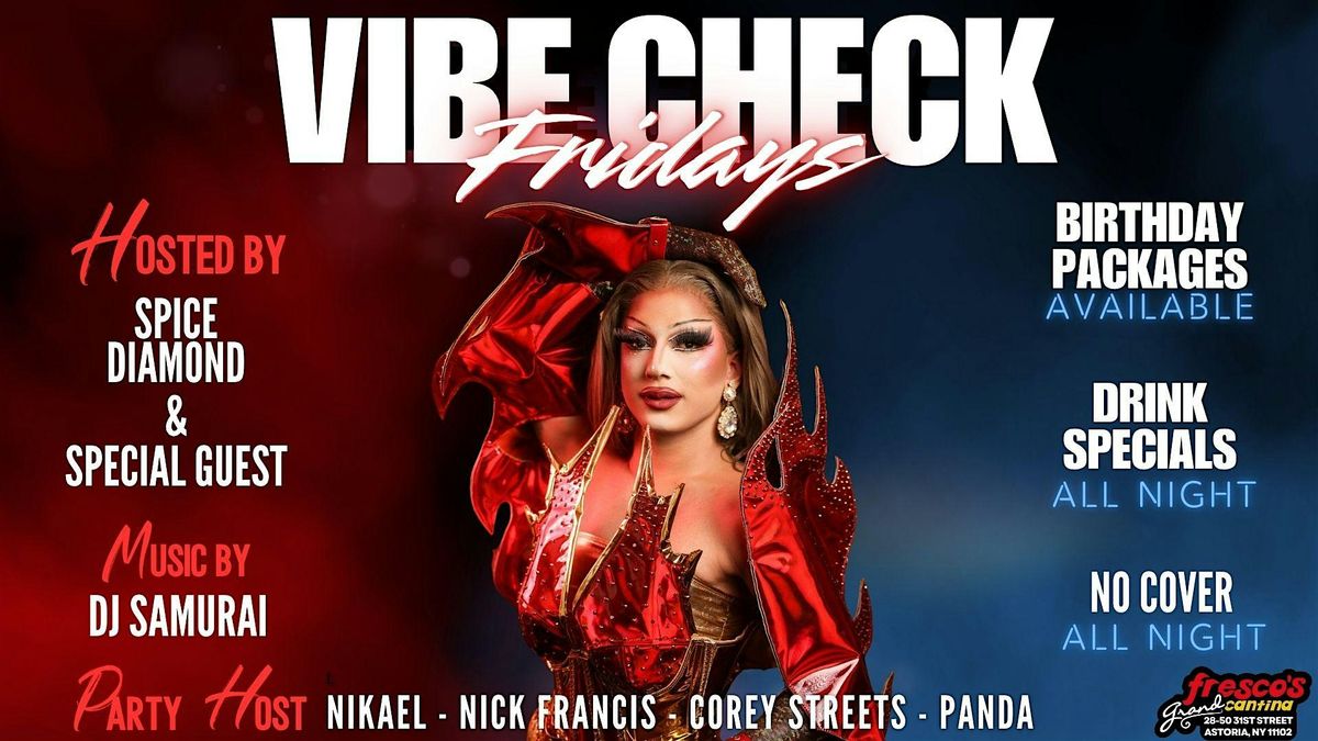 Vibe Check Fridays @ Fresco's