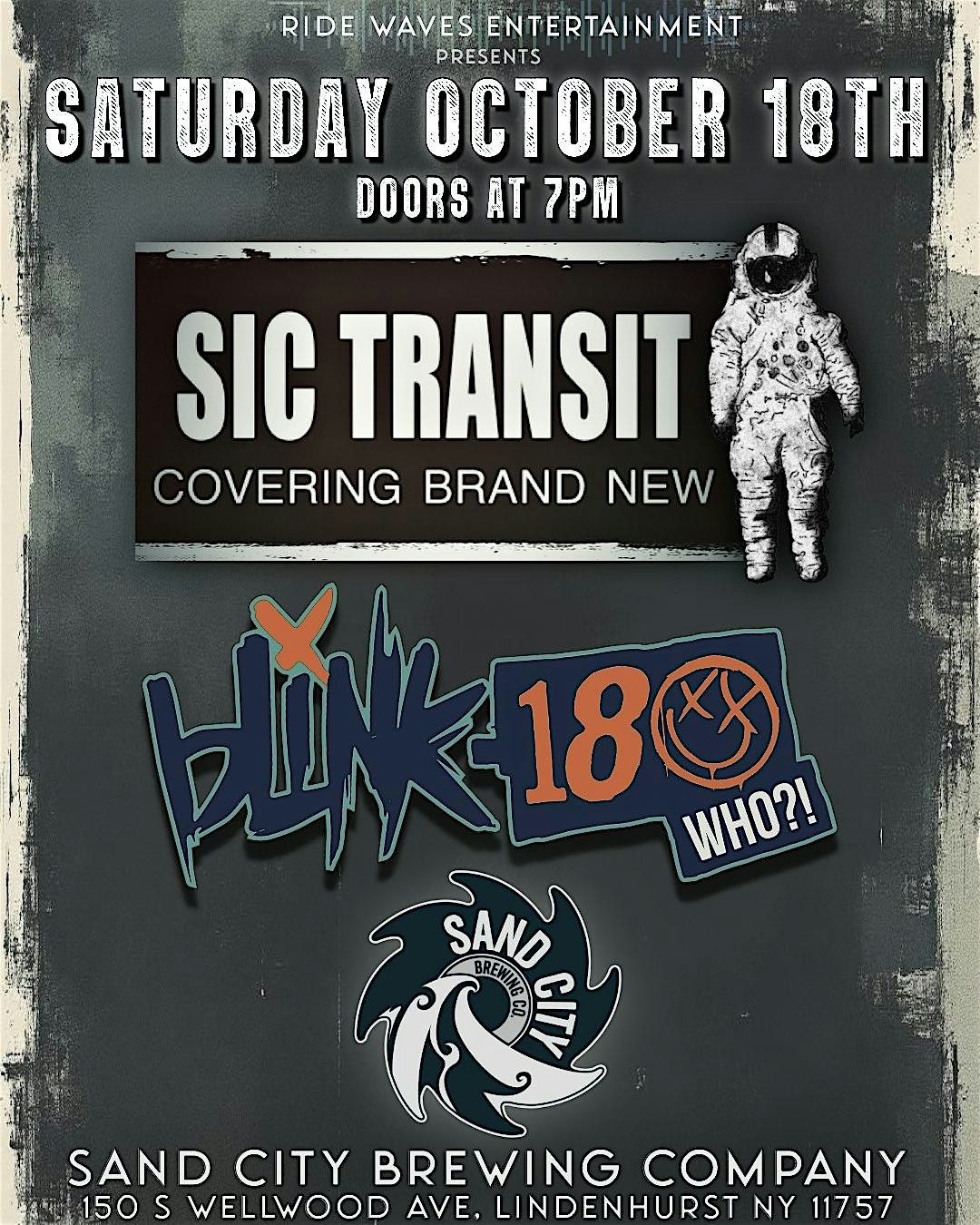 Sic Transit and Blink 180 Who at Sand City South!