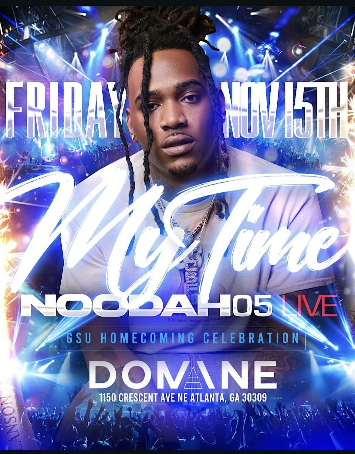 @noodah05 PERFORMED LIVE @ DOMAINE FRIDAY NOVEMBER 15TH GSU HOMECOMING KICK