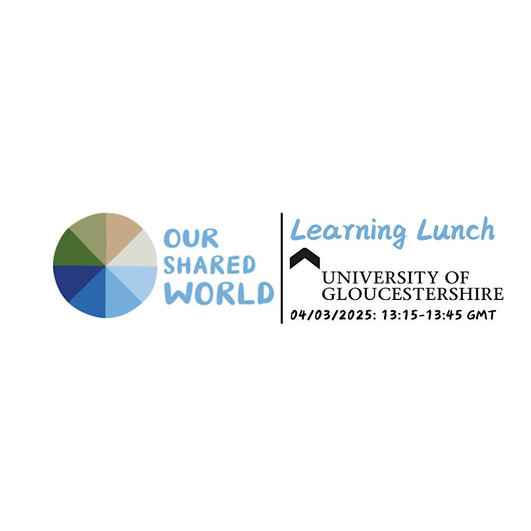 Our Shared World Learning Lunch with Professor Arran Stibbe