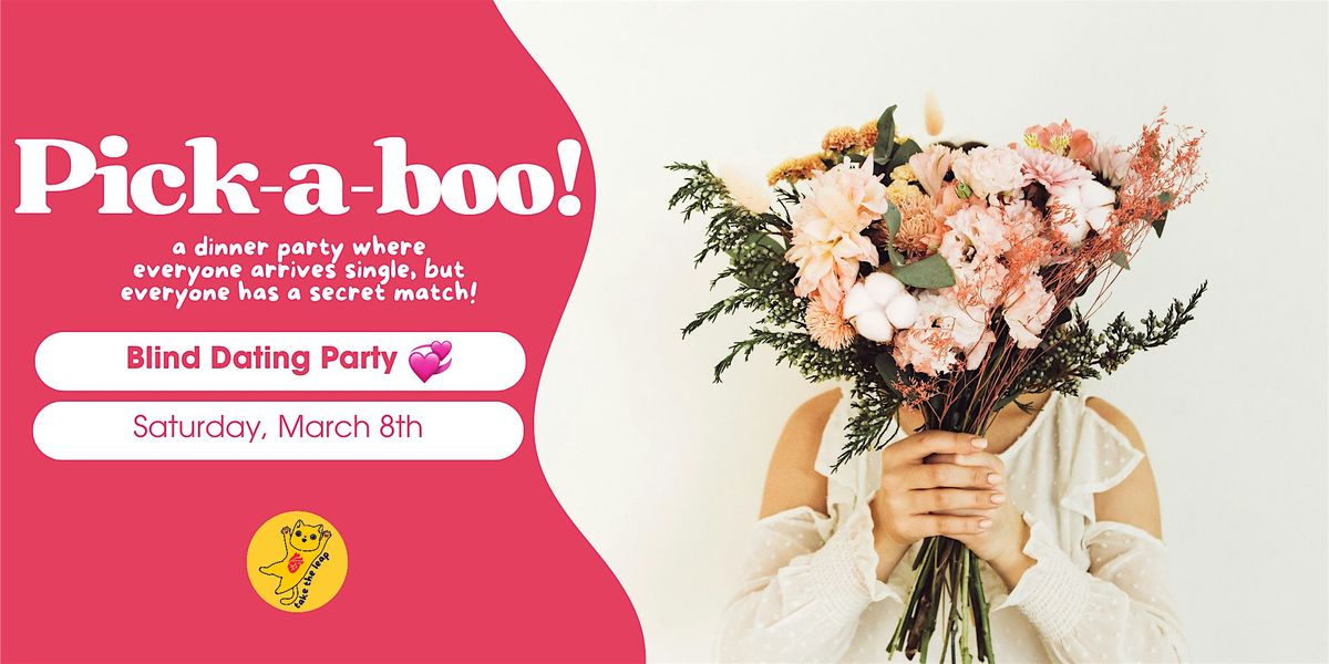 Blind Date Party 2.0: Pick-a-boo! (Mixer \/ Non-Muslims) by Take The Leap