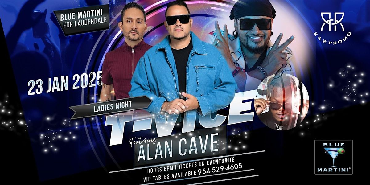 T Vice Live & Alan Cave Live at Blue Martini Fort Lauderdale