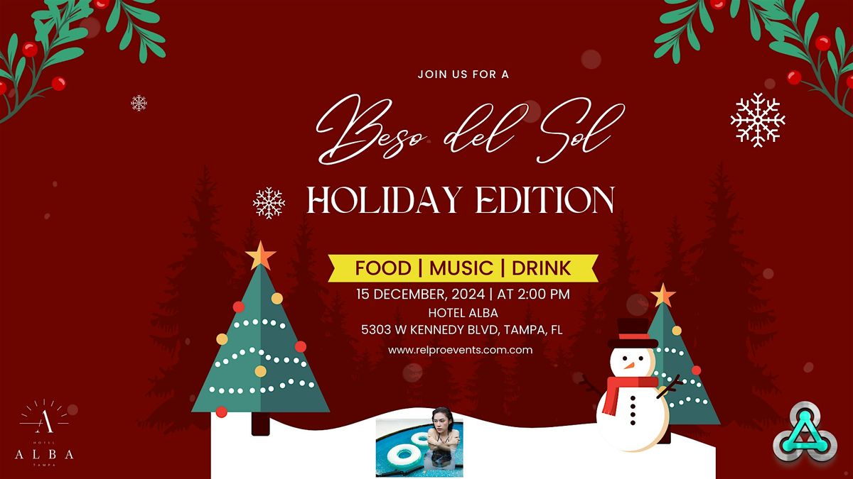 Beso del Sol: Holiday Edition Tampa Bay's Premium Latin Dance Pool Party!