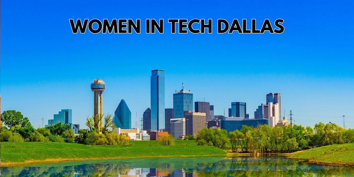 Women in Tech Dallas 2025