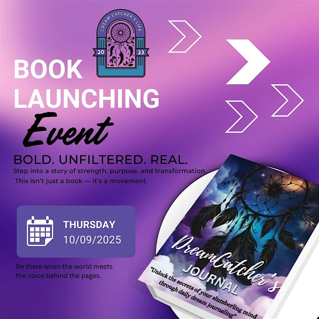 Dream Catcher\u2019s Journal Book Launch