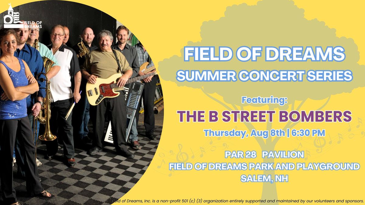 Field of Dreams Summer Concert Series: The B Street Bombers 