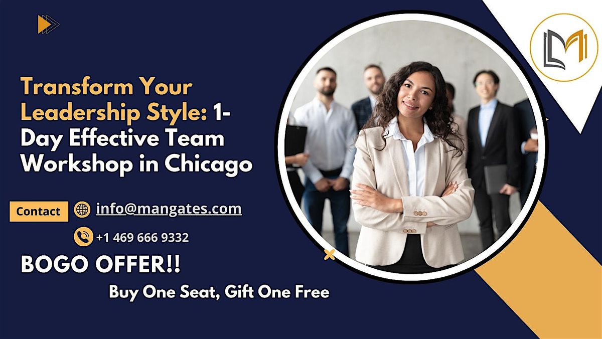 Transform Your Leadership Style: 1 Day Effective Workshop in Chicago IL