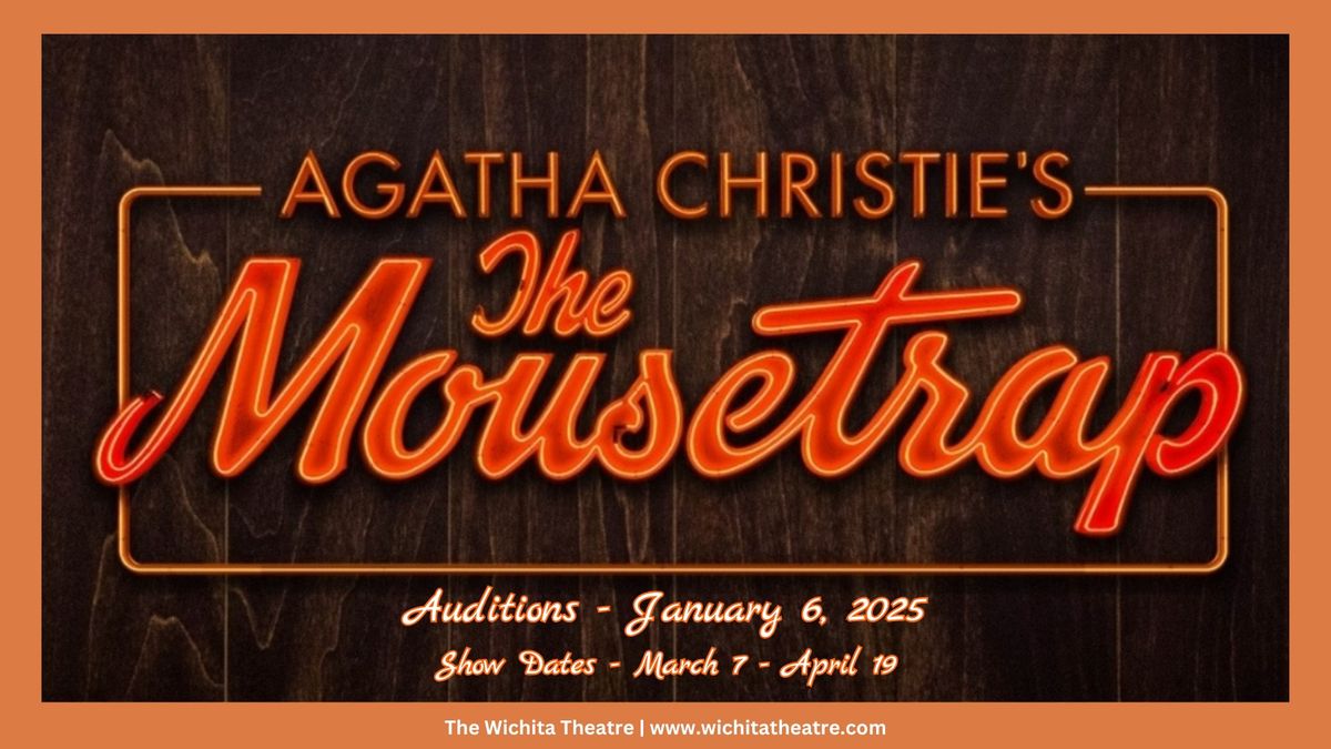 AUDITIONS: The Mousetrap