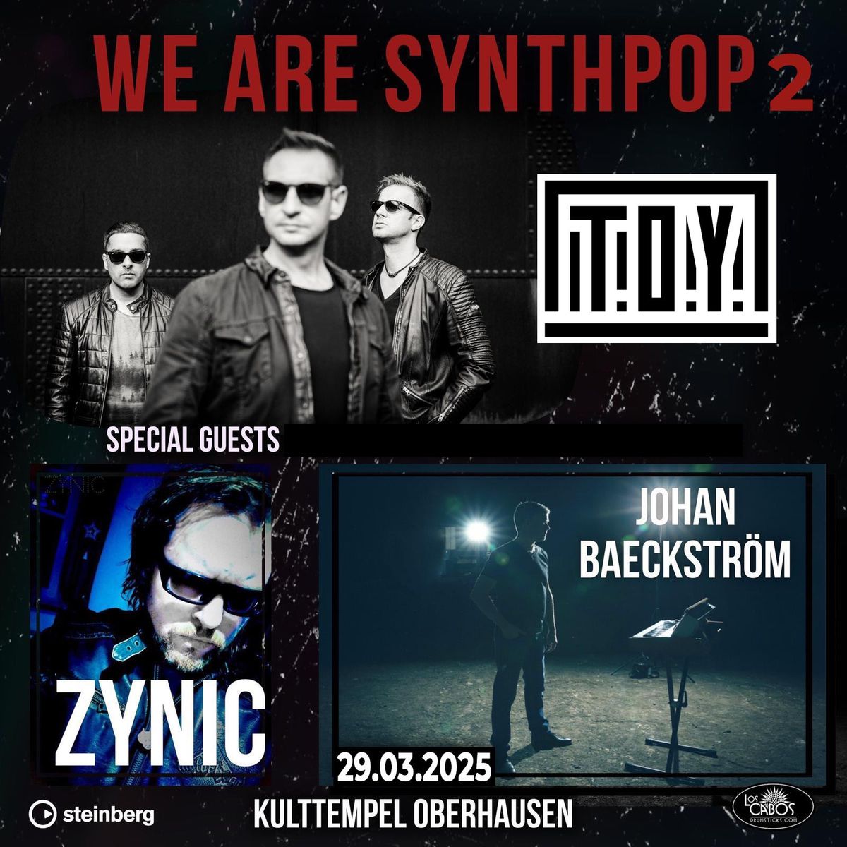 WE ARE SYNTHPOP 2 mit T.O.Y. \/ ZYNIC \/ JOHAN BAECKSTR\u00d6M