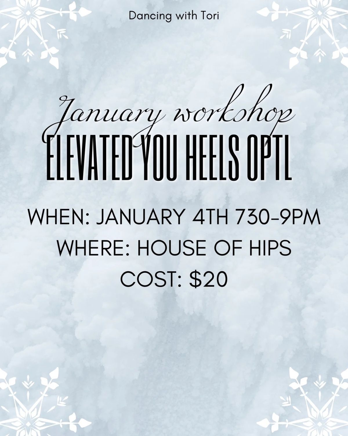 Elevated You! Winter Heels Workshop with Tori