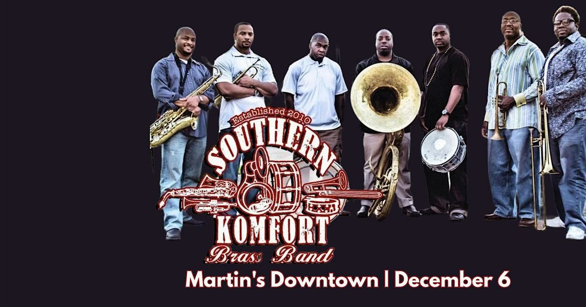 Southern Komfort Brass Band Live at Martin's Downtown