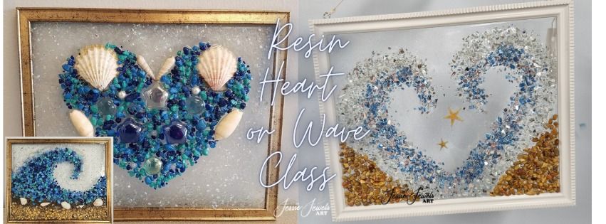 Resin Heart or Ocean Wave Workshop at Moonstone Art Studio