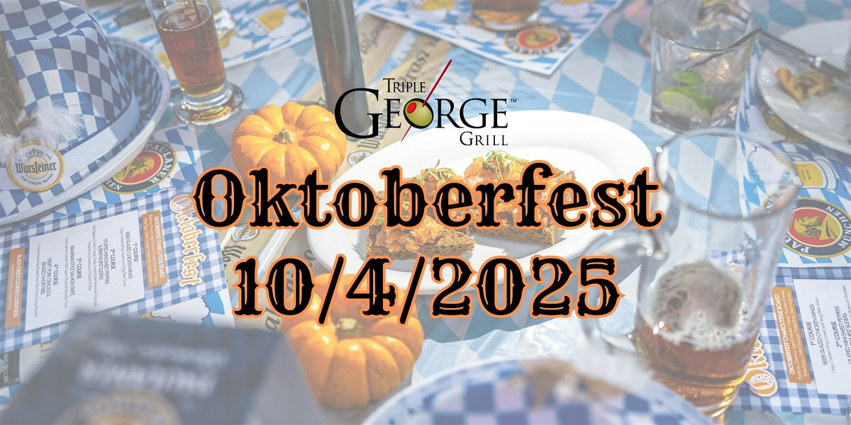 Oktoberfest at Triple George Grill