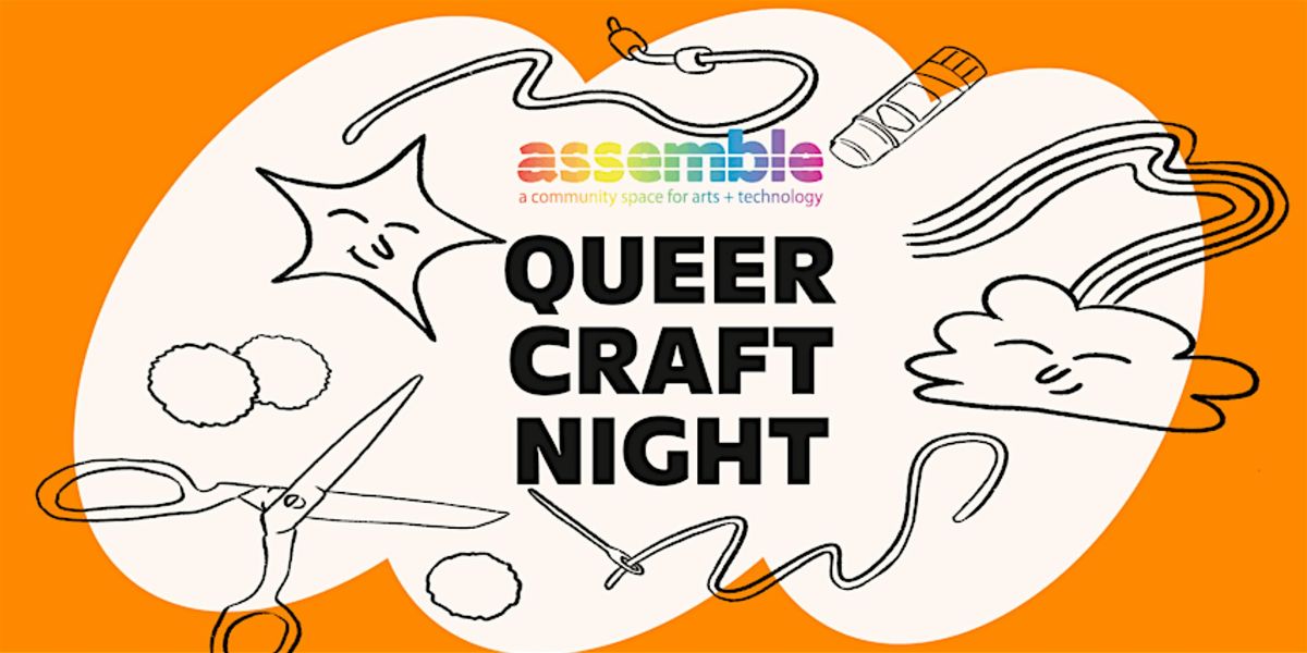 Queer Craft Night!