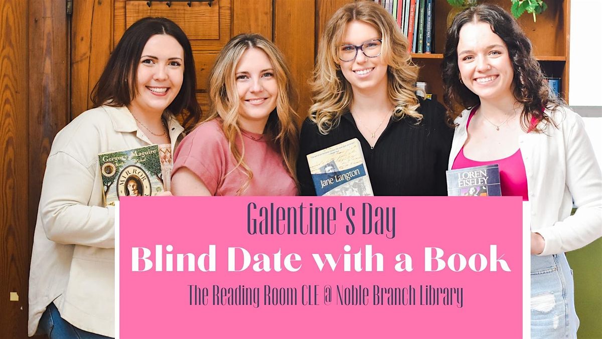 Galentine's Day: Blind Date With a Book