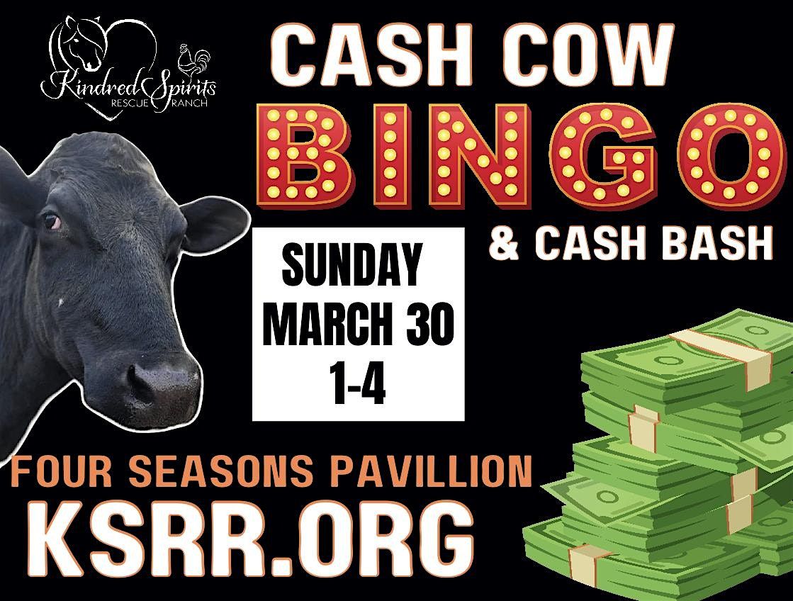 Cash Cow Bingo & Cash Bash 2.0 FUNdraiser for Kindred Spirits Rescue Ranch