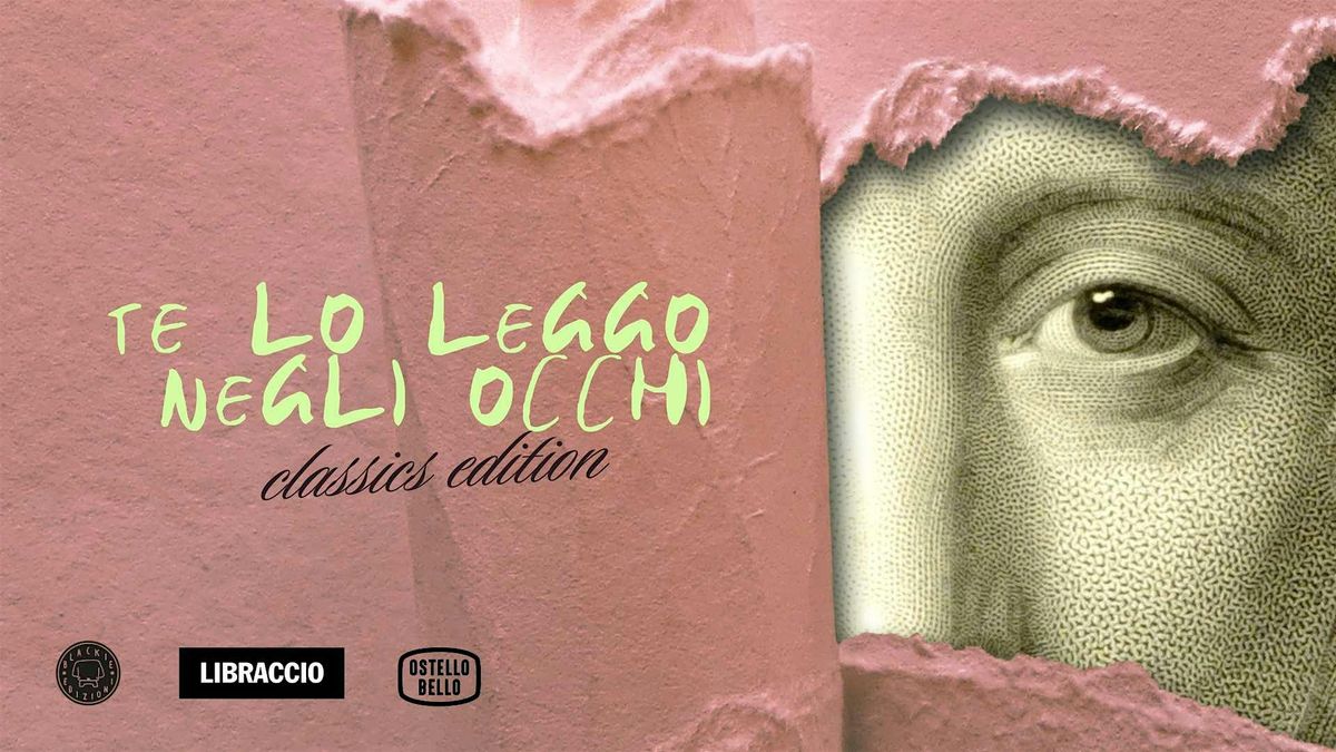 Te Lo Leggo Negli Occhi \u2022 Classics Edition \u2022 Ostello Bello Milano Centrale