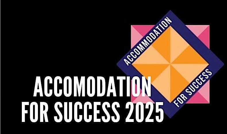 Accommodation For Success 2025